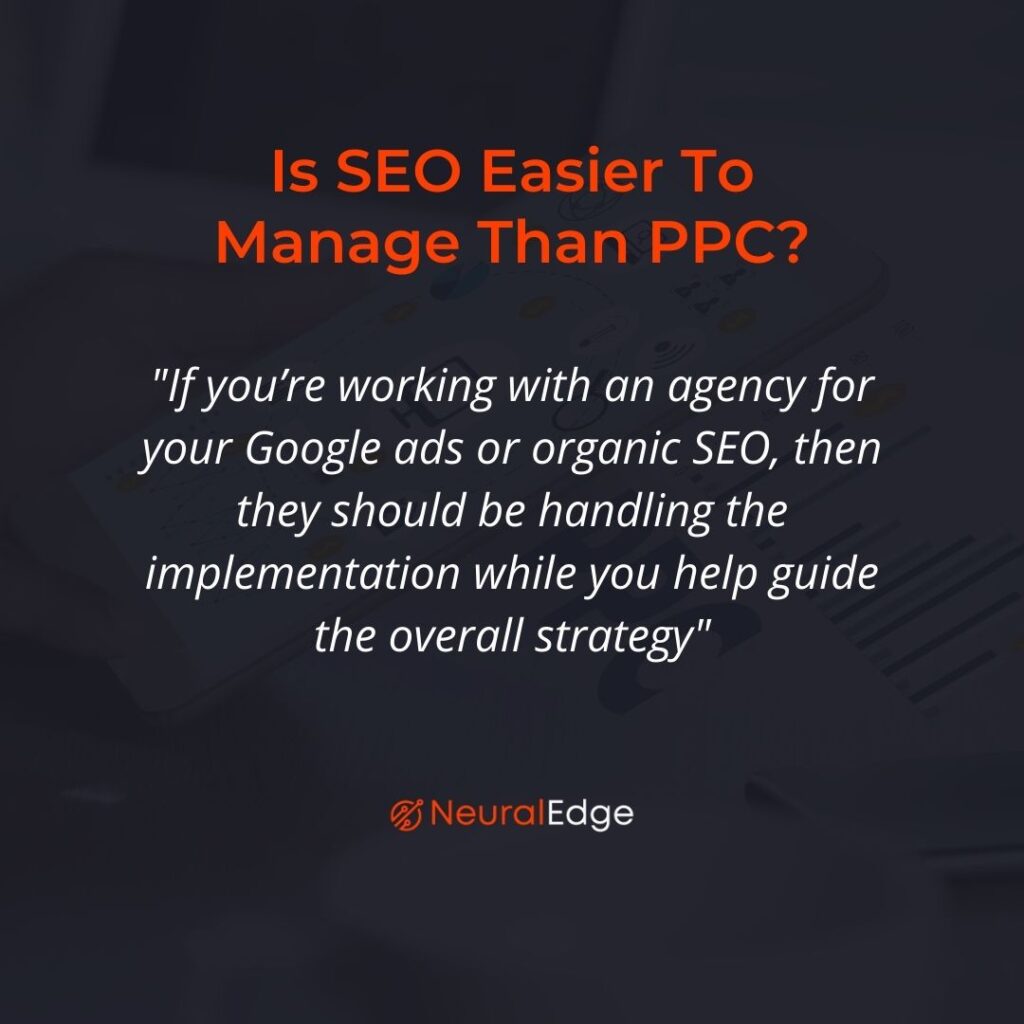 Is SEO Easier To Manage Than PPC